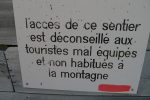 Voilà un panneau honnête. Non le smartphone dernier cri - GPS, n'est pas un équipement !